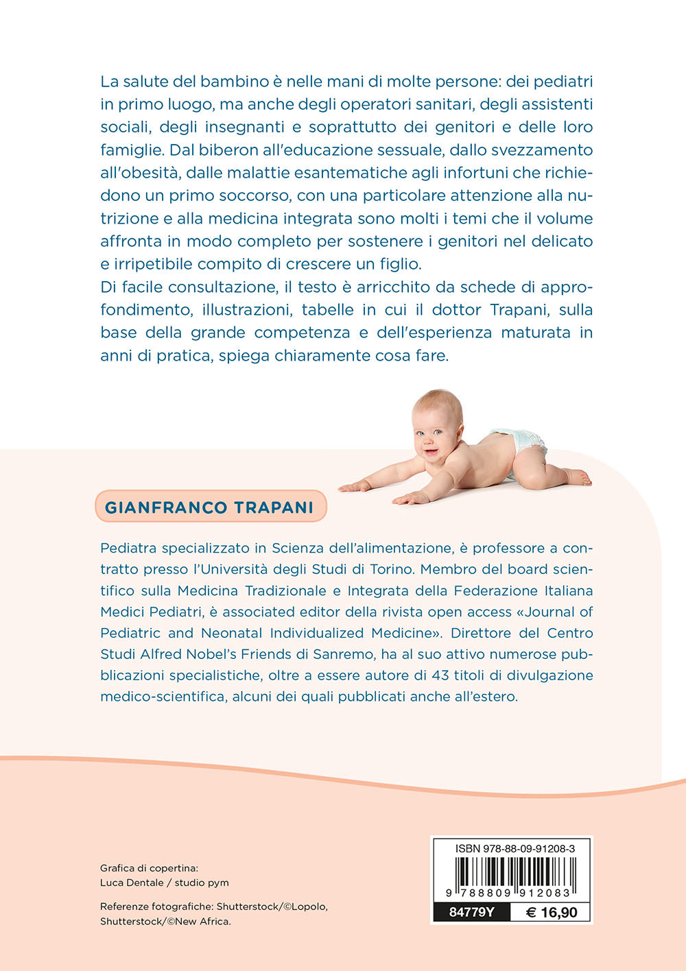 Il pediatra a casa::Vademecum essenziale per la cura del bambino dalla nascita all'adolescenza