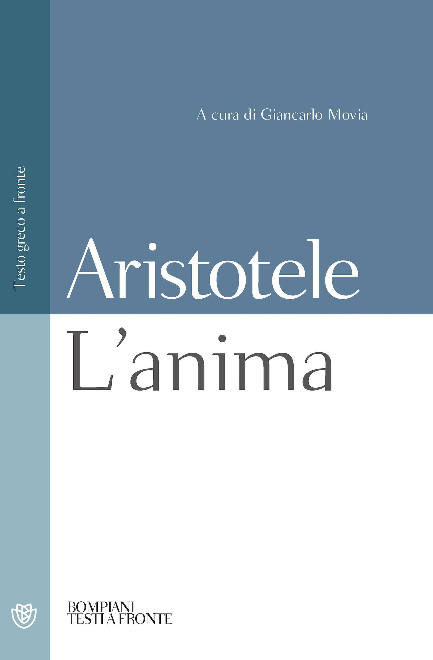 L' anima. Testo greco a fronte