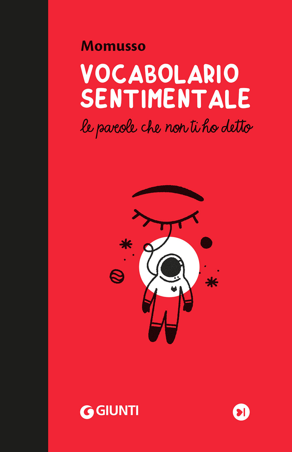 Vocabolario sentimentale::Le parole che non ti ho detto