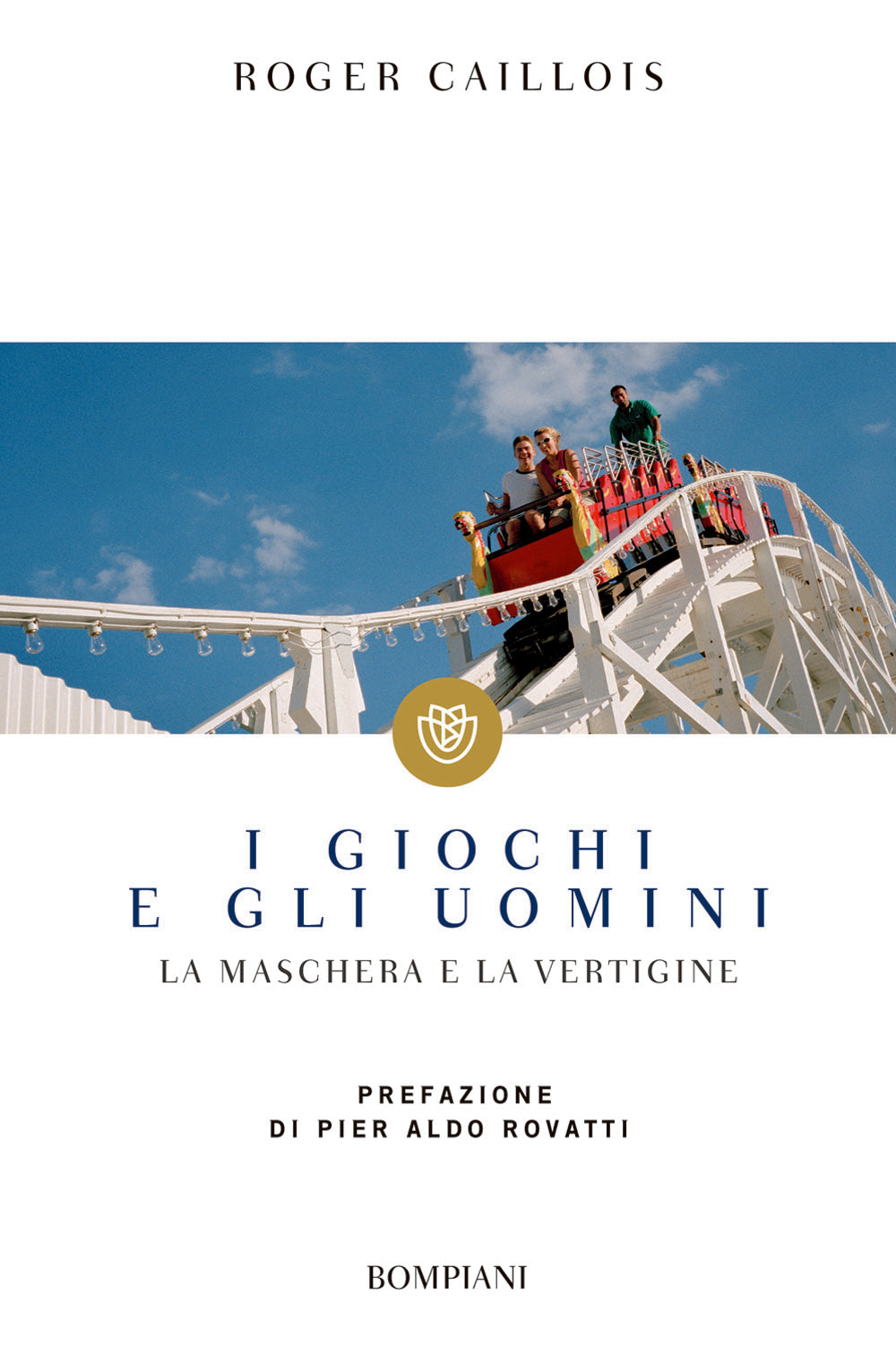 I giochi e gli uomini::La maschera e la vertigine