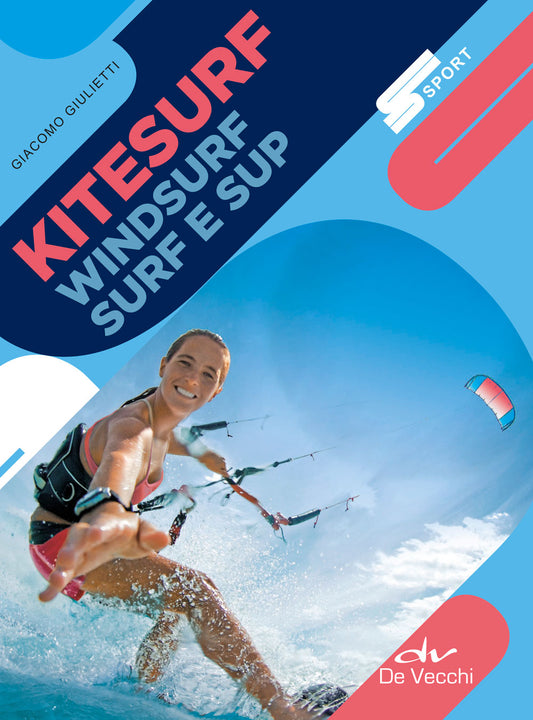 Kitesurf, Surf, Windsurf e Sup