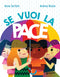 Se vuoi la Pace