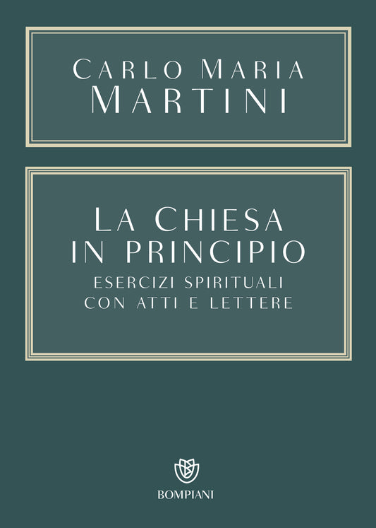 La Chiesa in principio ::Esercizi spirituali con Atti e Lettere