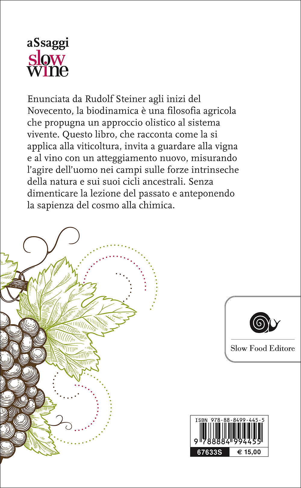 La vigna, il vino e la biodinamica