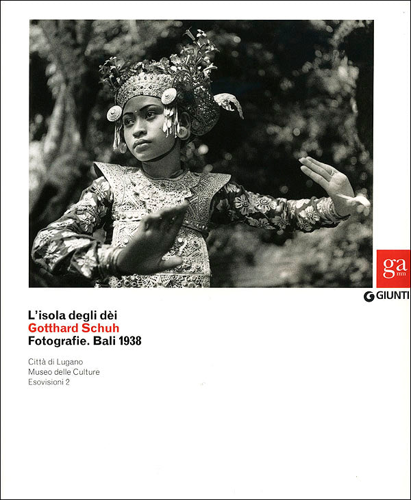 L'isola degli dei. Gotthard Schuh::Fotografie. Bali 1938