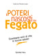 I poteri nascosti del fegato::Guadagna anni di vita in buona salute!