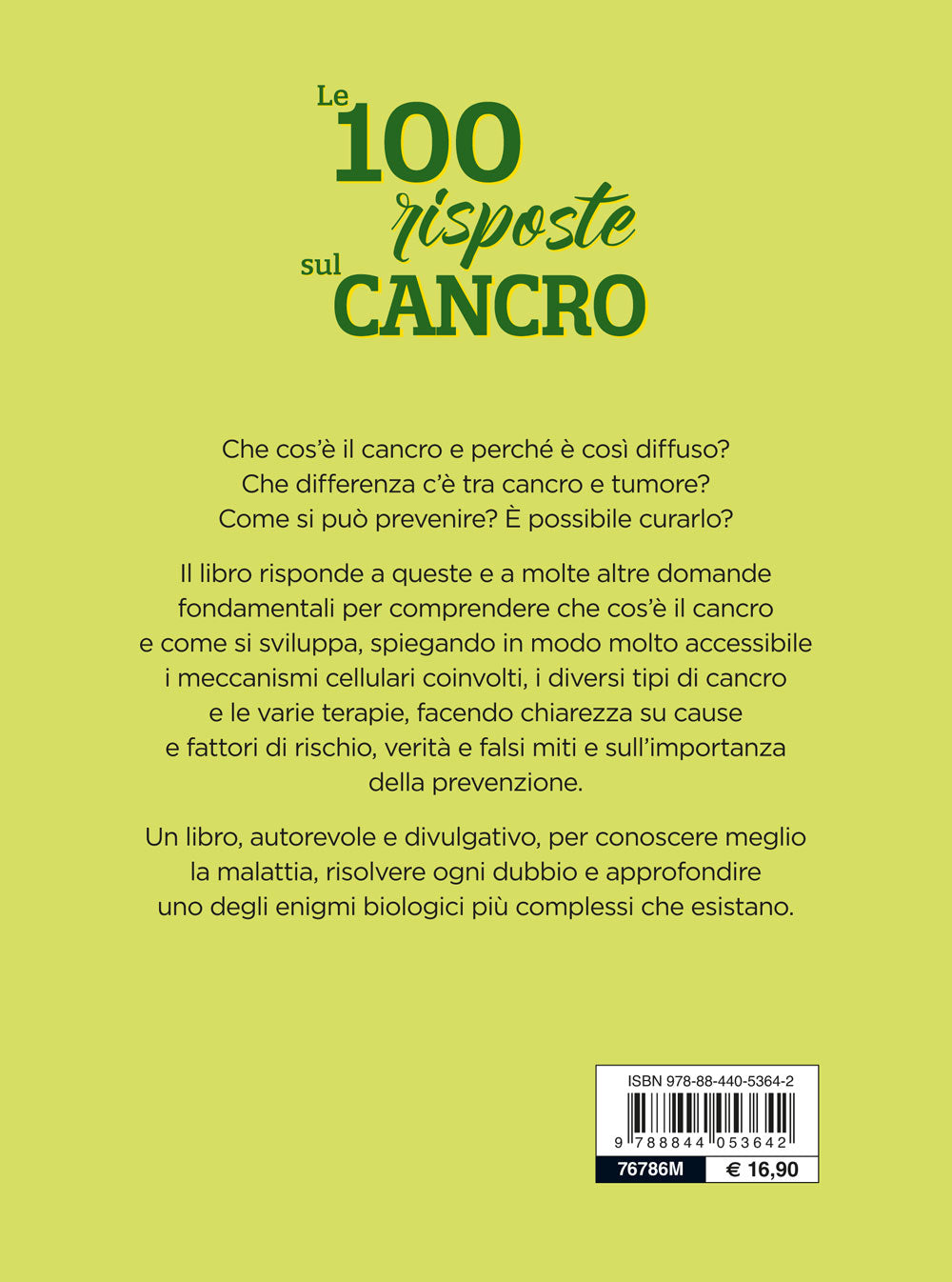Le 100 risposte sul cancro