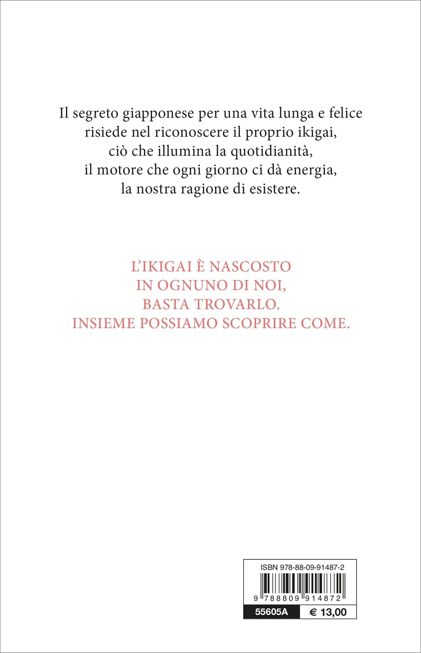 Ikigai::Il metodo giapponese. Trovare il senso della vita per essere felici