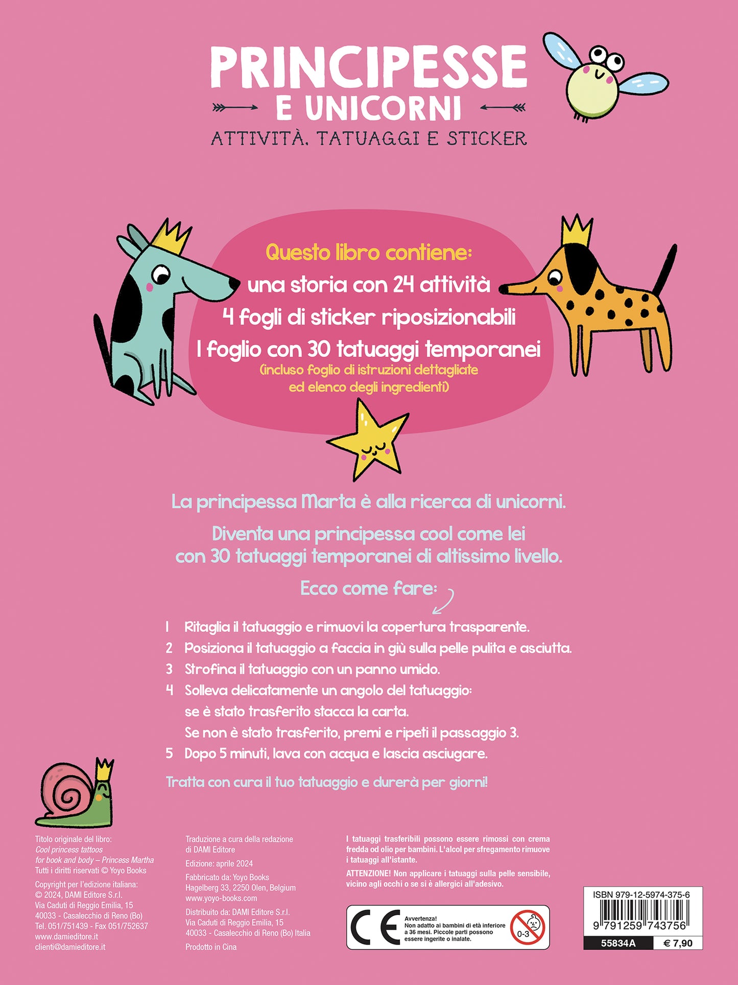 Principesse e Unicorni::Attività, Tatuaggi e Sticker