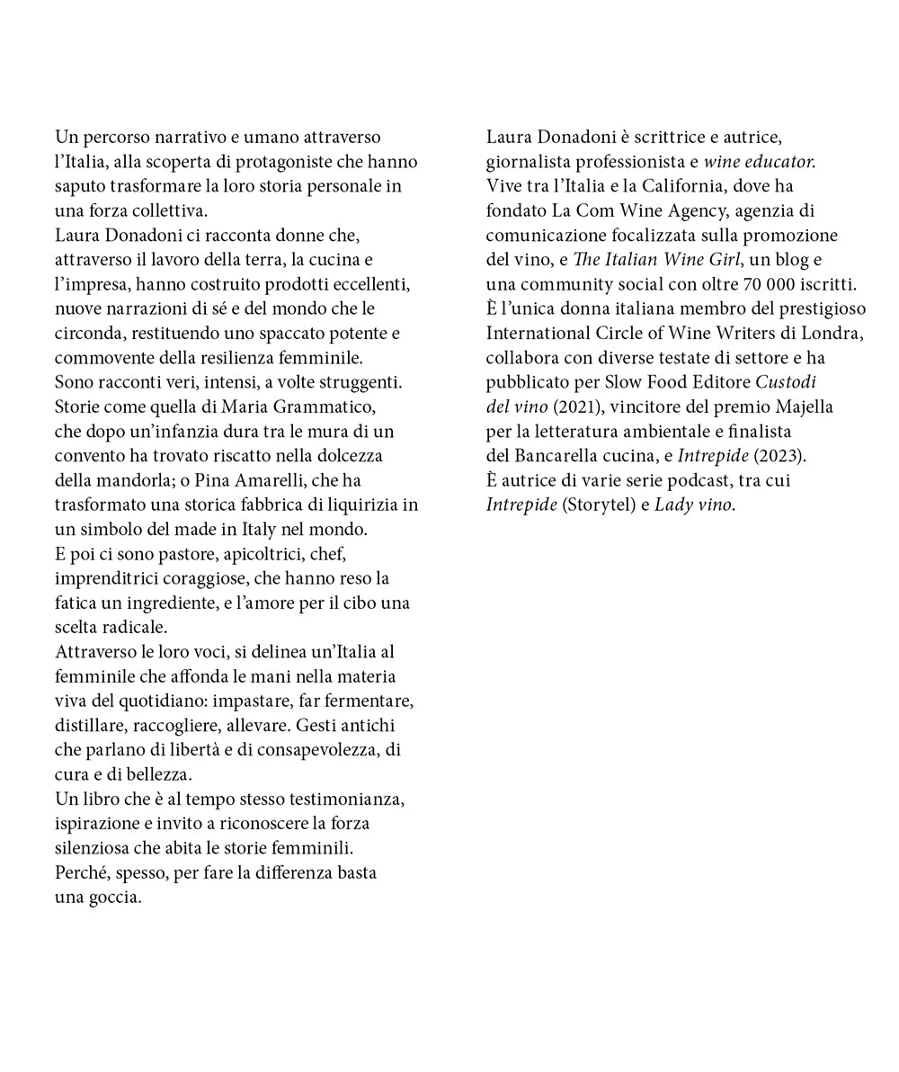 Basta una goccia::Storie di gastronome ribelli