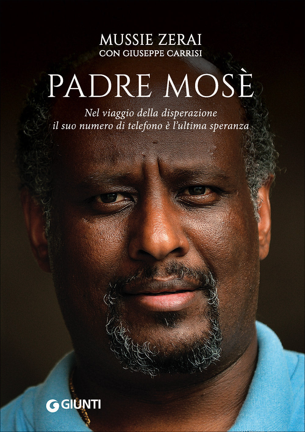 Padre Mosè::Nel viaggio della disperazione il suo numero di telefono è l'ultima speranza