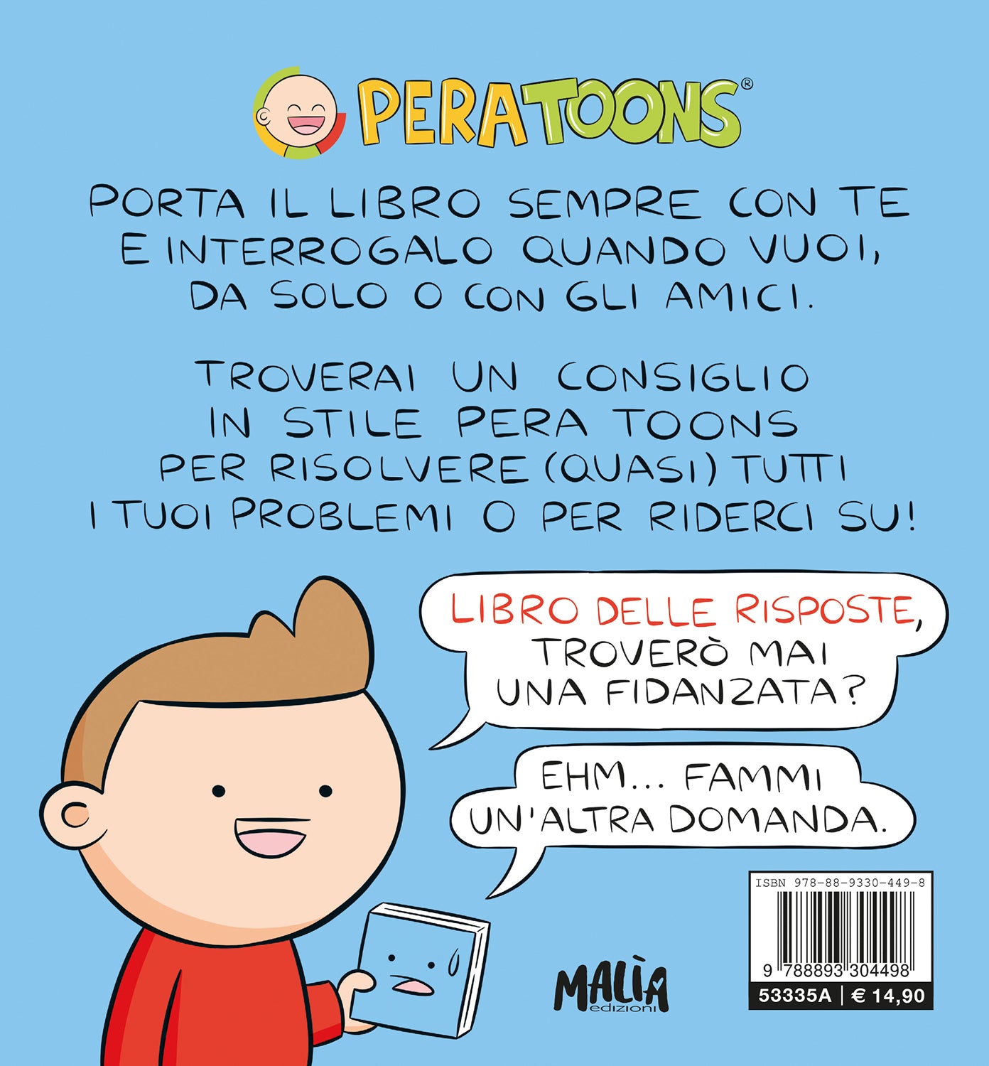 PERA TOONS. Il libro delle risposte