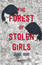 The Forest of Stolen Girls