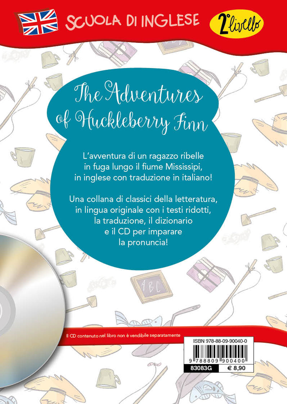 The Adventures of Huckleberry Finn + CD
