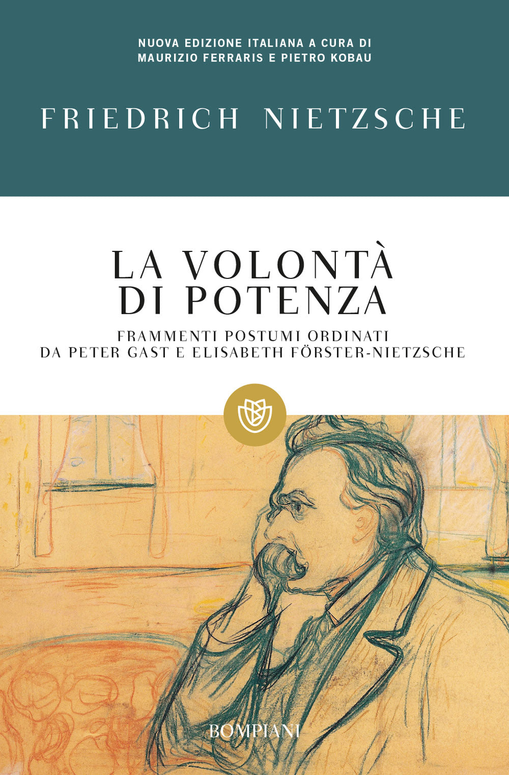 La volontà di potenza::Frammenti postumi ordinati da Peter Gast e Elisabeth Förster-Nietzsche - Nuova edizione