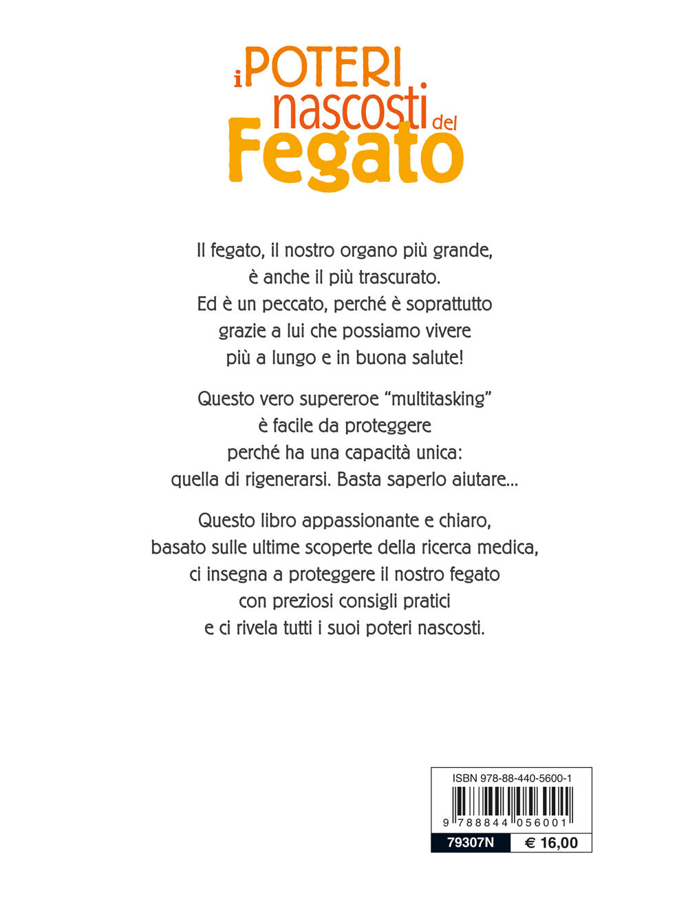 I poteri nascosti del fegato::Guadagna anni di vita in buona salute!