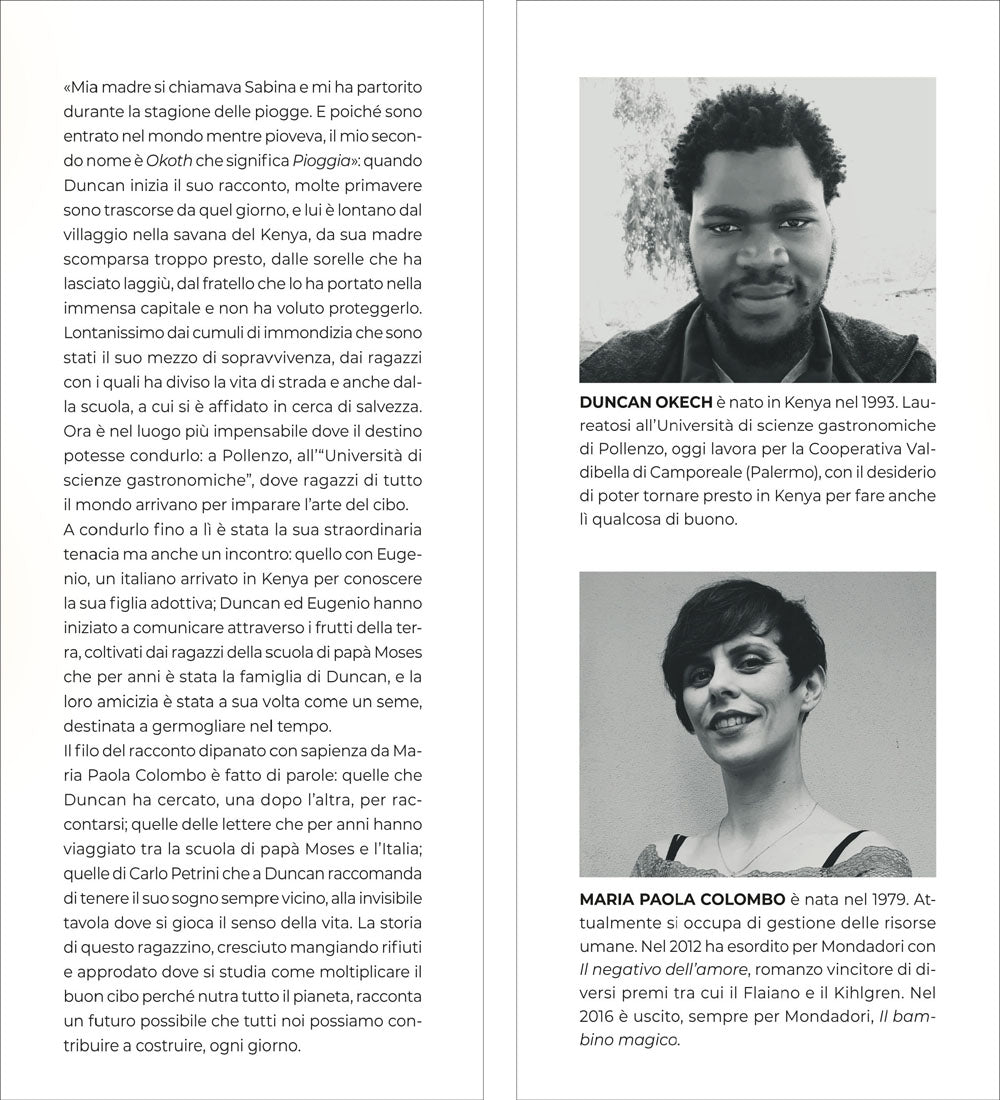 Tieni il tuo sogno seduto accanto a te::Una storia vera