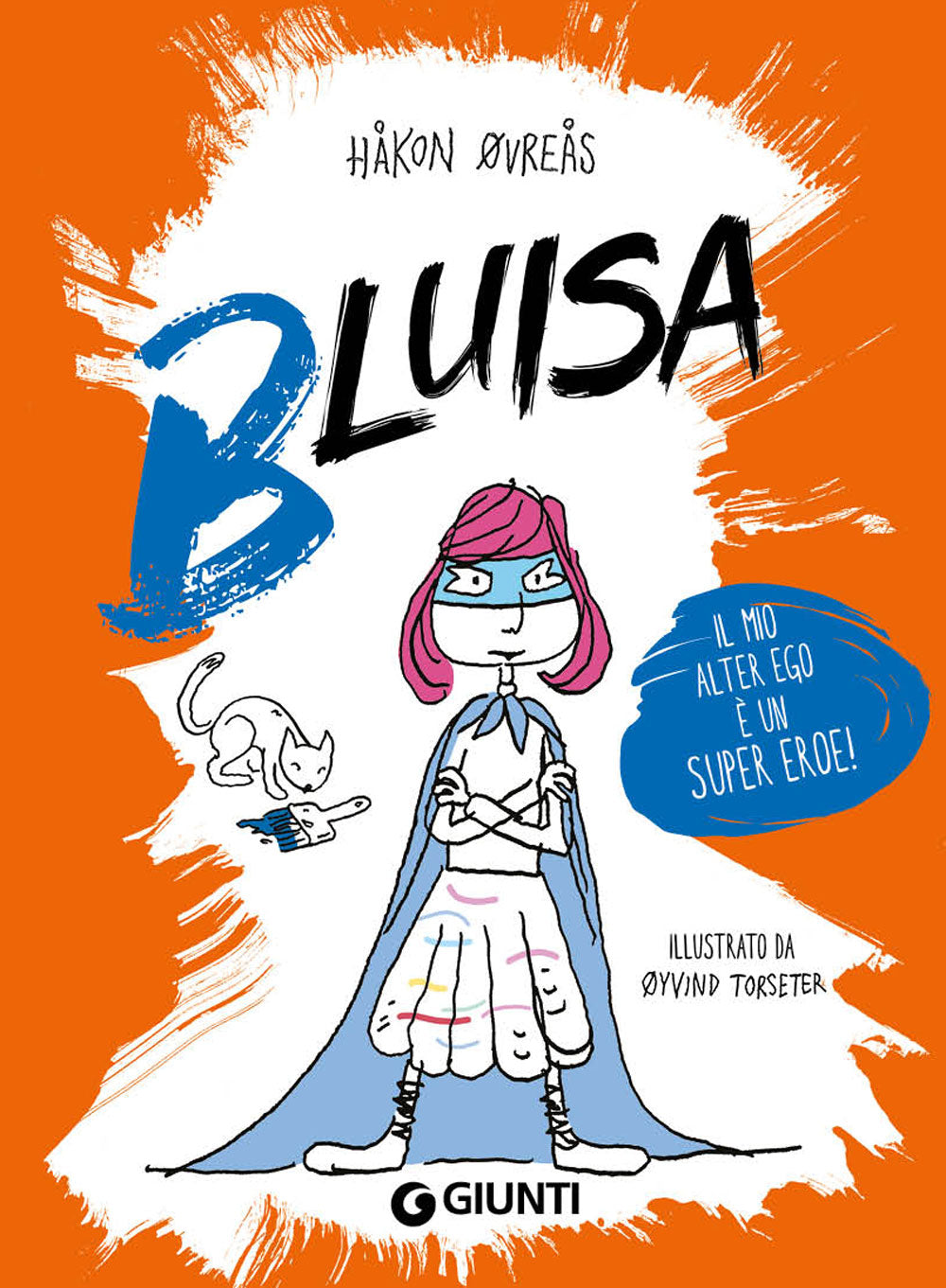 Bluisa::Il mio alter ego è un super eroe!