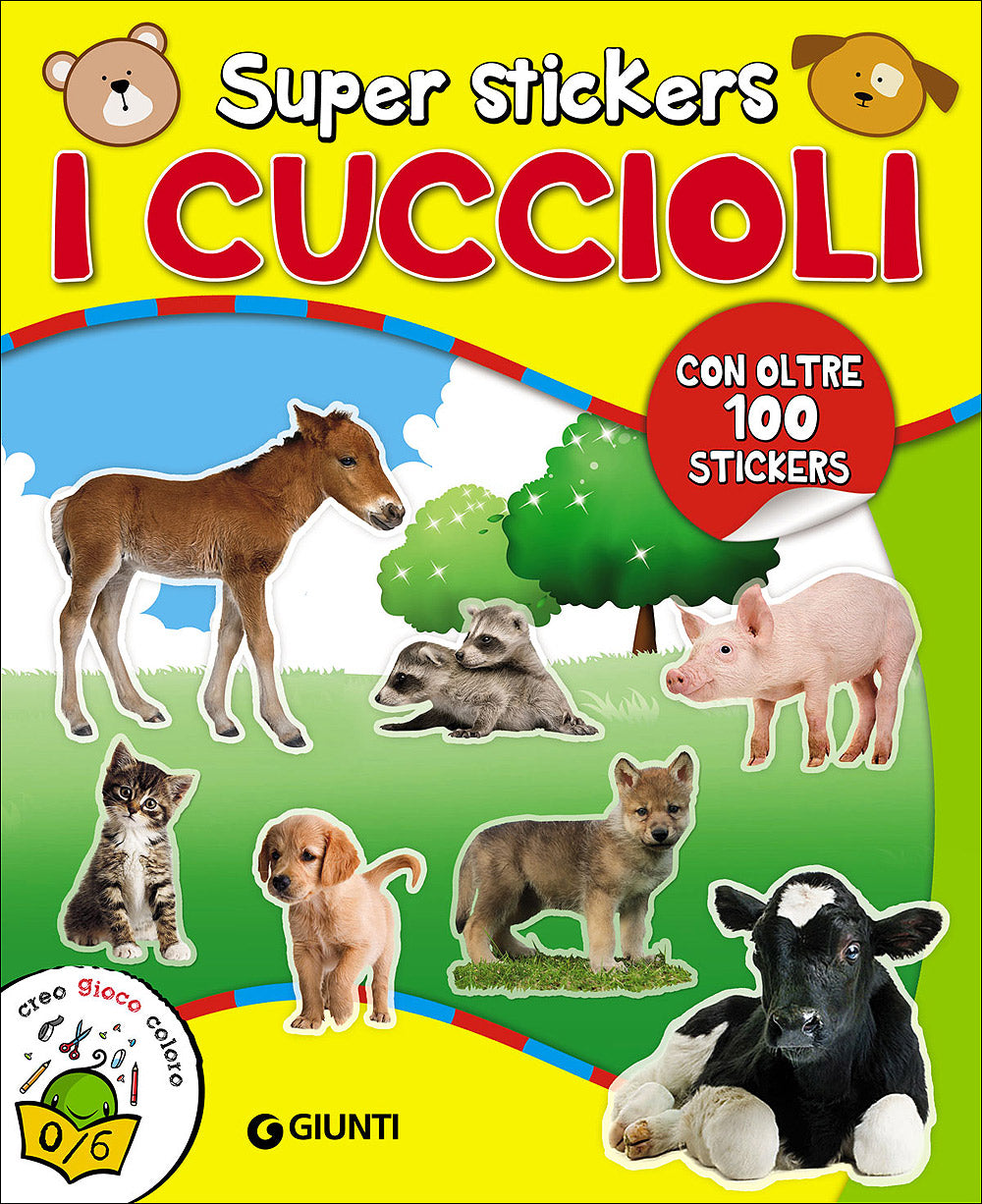 Super stickers. I Cuccioli::Con oltre 100 stickers