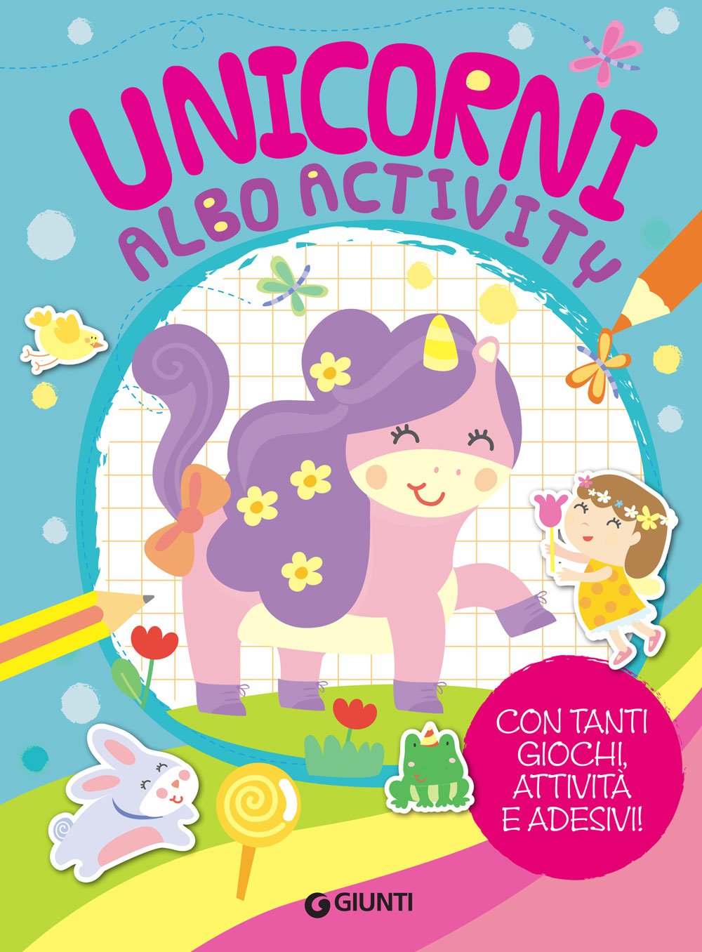 Unicorni - Albo Activity::Con tanti giochi, attività e adesivi!
