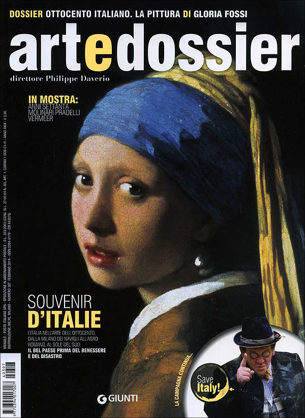Art e dossier n. 307, febbraio 2014::allegato a questo numero il dossier: Ottocento italiano. La pittura di Gloria Fossi