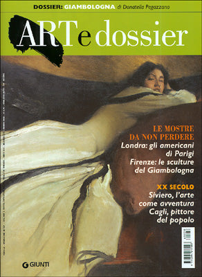 Art e dossier n. 220, marzo 2006::allegato a questo numero il dossier: GIAMBOLOGNA di Donatella Pegazzano