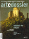 Art e dossier n. 257,Luglio/Agosto 2009::allegato a questo numero il dossier: Pietro e Ambrogio Lorenzetti di Giovanna Ragionieri