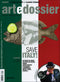Art e dossier n. 301, Luglio/Agosto 2013::allegato a questo numero il dossier: La Roma dei Papi. Il Rinascimento di Claudio Strinati