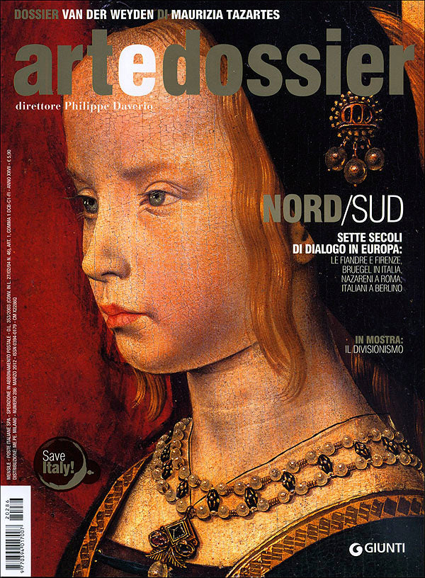 Art e dossier n. 286, marzo 2012::allegato a questo numero il dossier: Van der Weyden di Maurizia Tazartes
