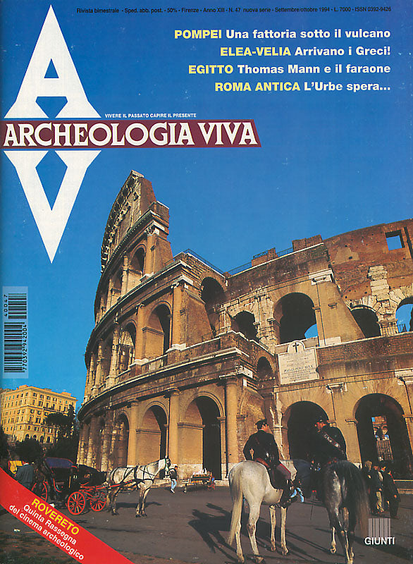 Archeologia Viva n. 47 - settembre/ottobre 1994::Rivista bimestrale