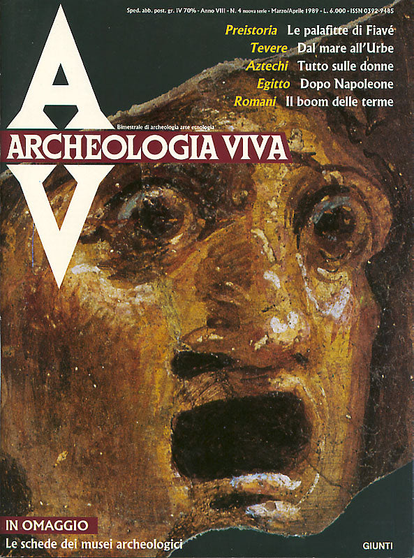 Archeologia Viva n. 4 - marzo/aprile 1989::Rivista bimestrale