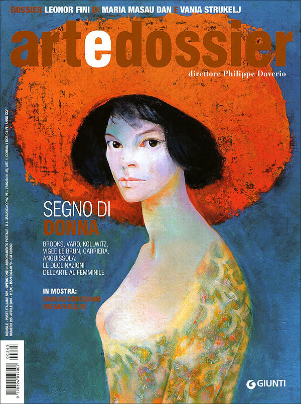 Art e dossier n. 265, aprile 2010::allegato a questo numero il dossier: Leonor Fini di Maria Masau Dan e Vanja Strukelj