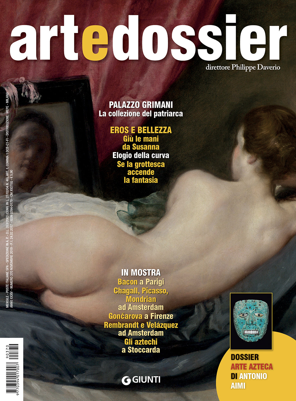 Art e dossier 370, Novembre 2019::allegato a questo numero il dossier Arte azteca di Antonio Aimi