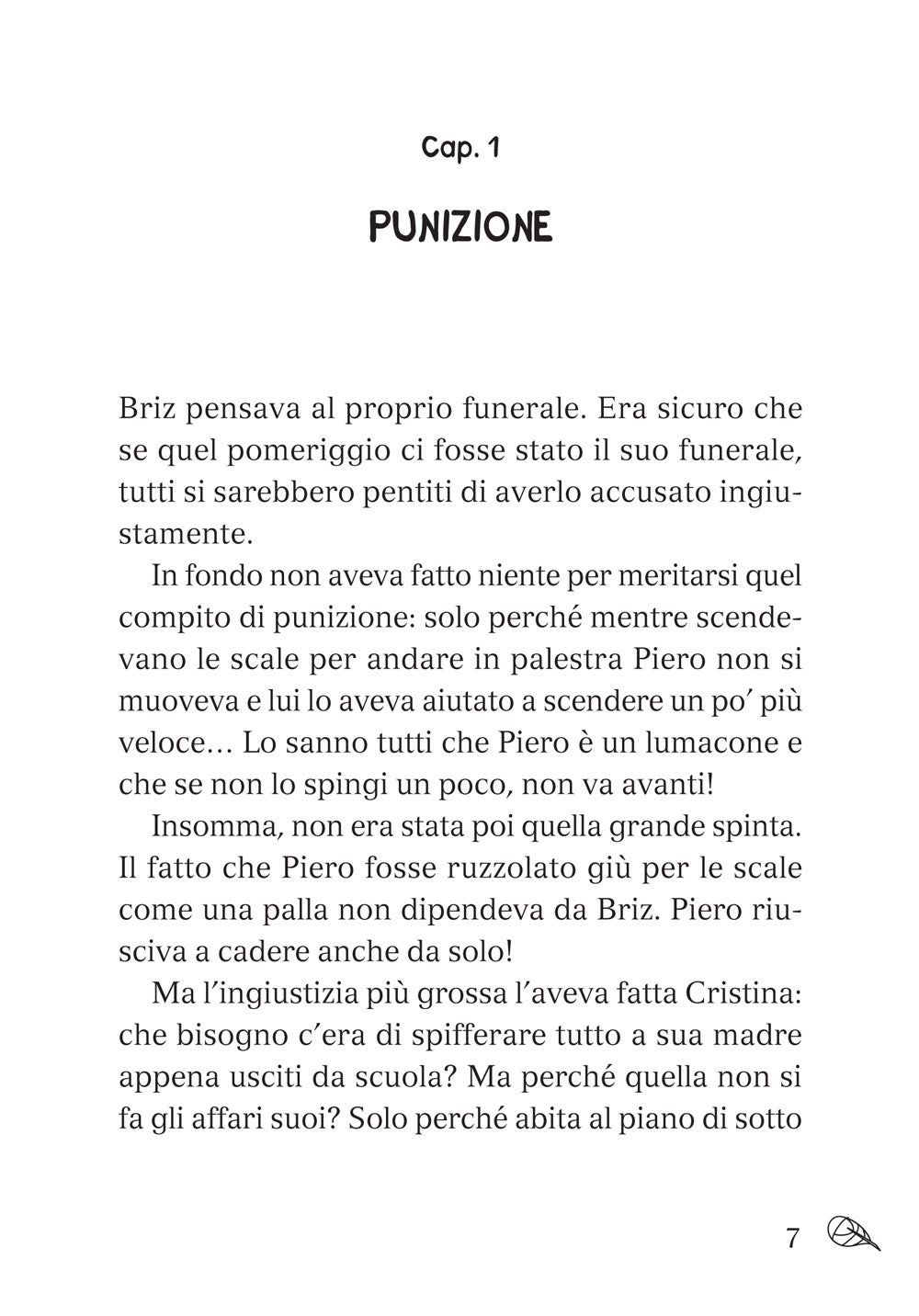 Fuori il rospo, Briz!