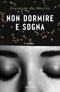 Non dormire e sogna