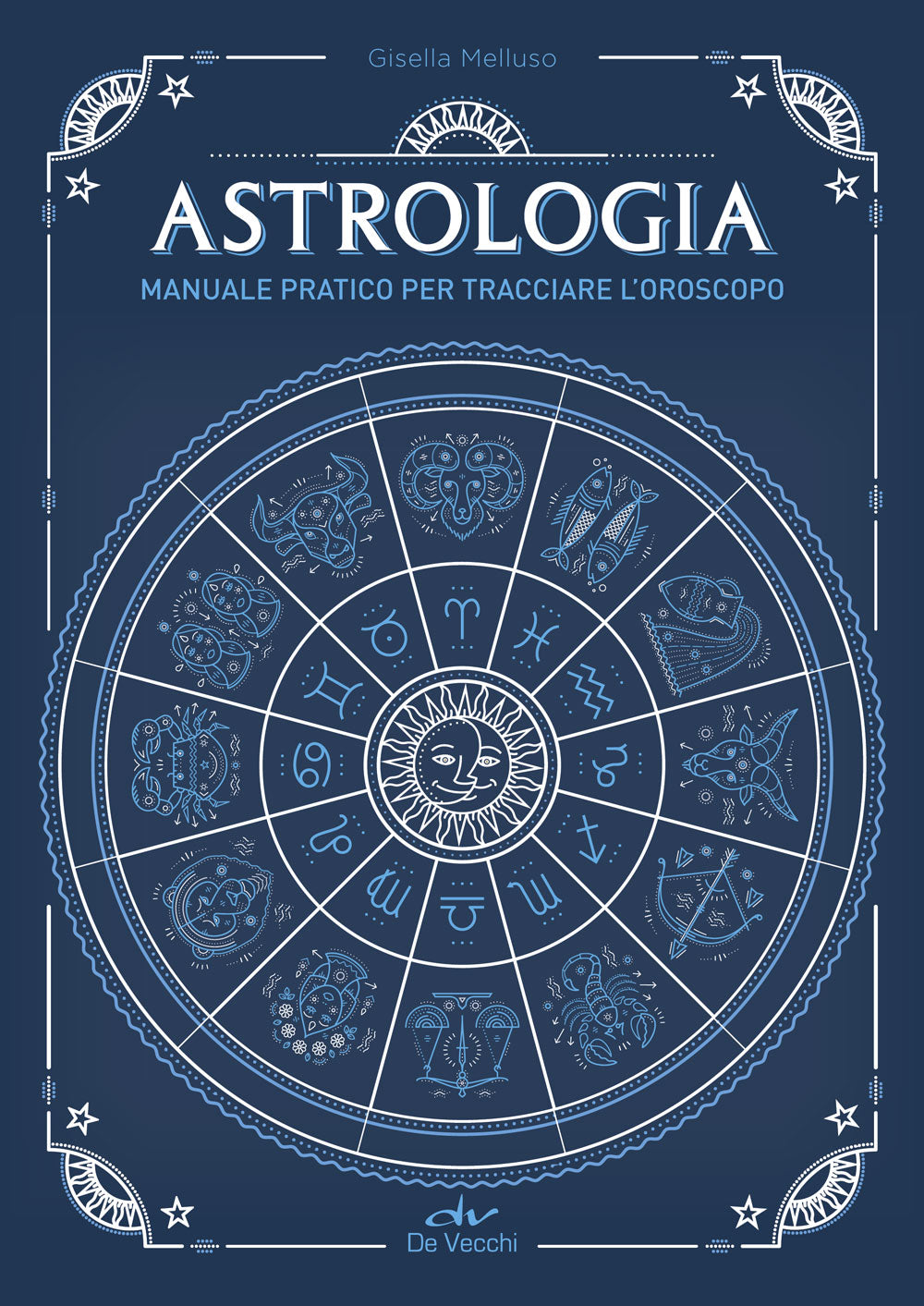 Astrologia::Manuale pratico per tracciare l'oroscopo