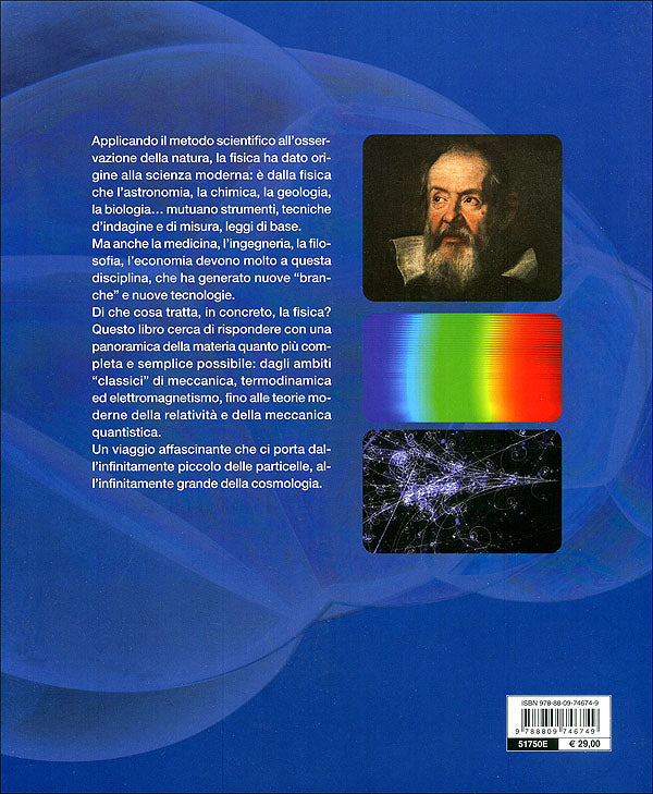 Atlante di Fisica::Dal biliardo alla bomba atomica, dal violino ai superconduttori, dall'arcobaleno al frattale: ecco come l'uomo studia la natura, dall'immensamente piccolo all'immensamente grande