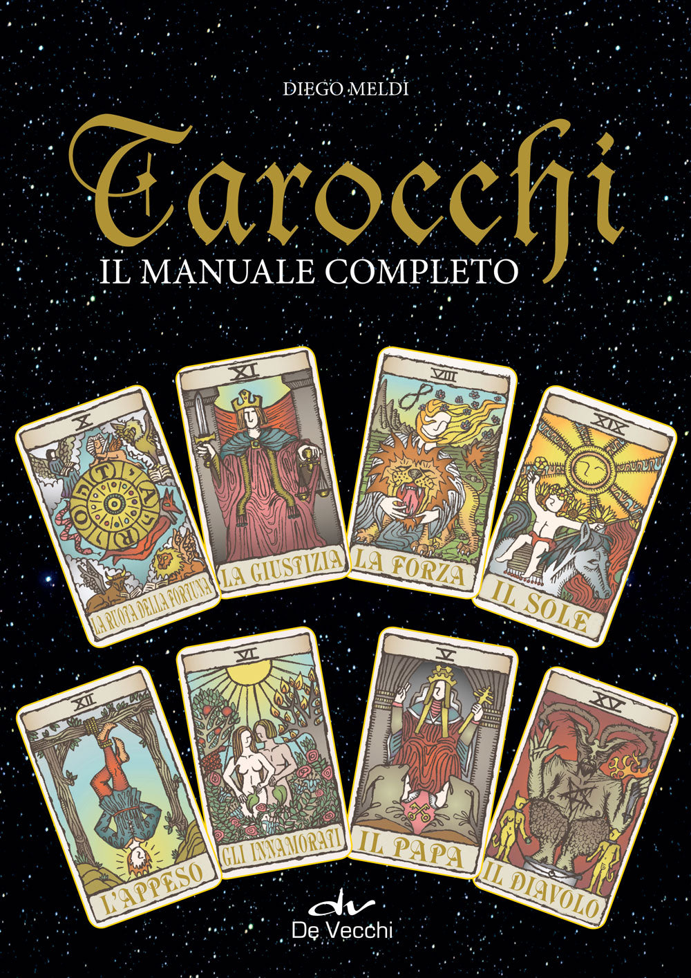 Tarocchi::Il manuale completo