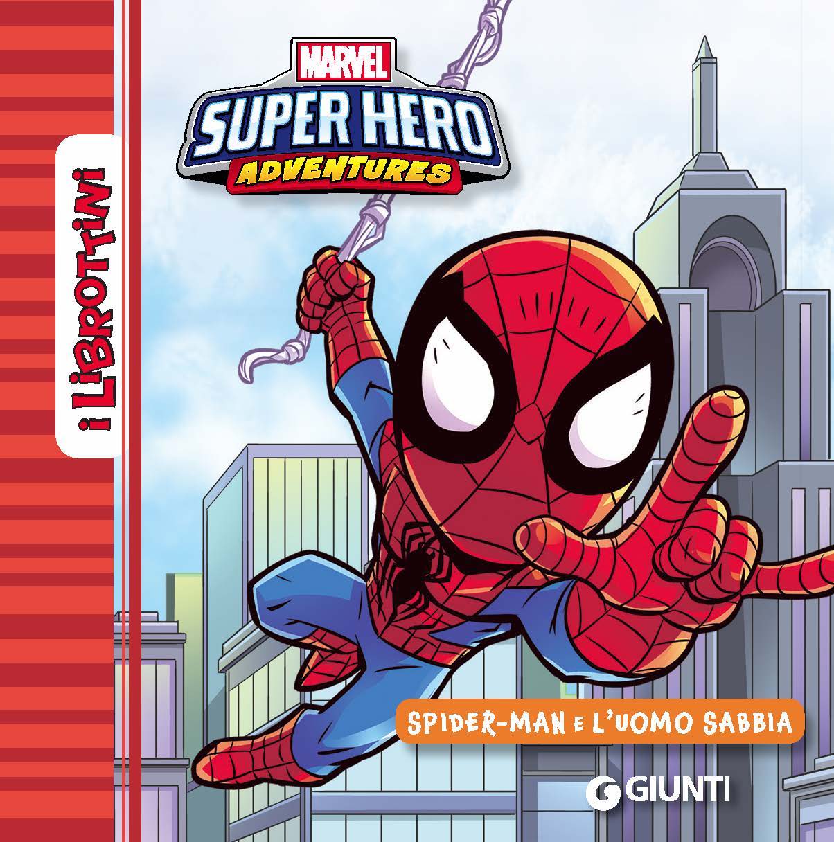 Spiderman e l'uomo sabbia - I Librottini::Marvel Super Hero Adventures