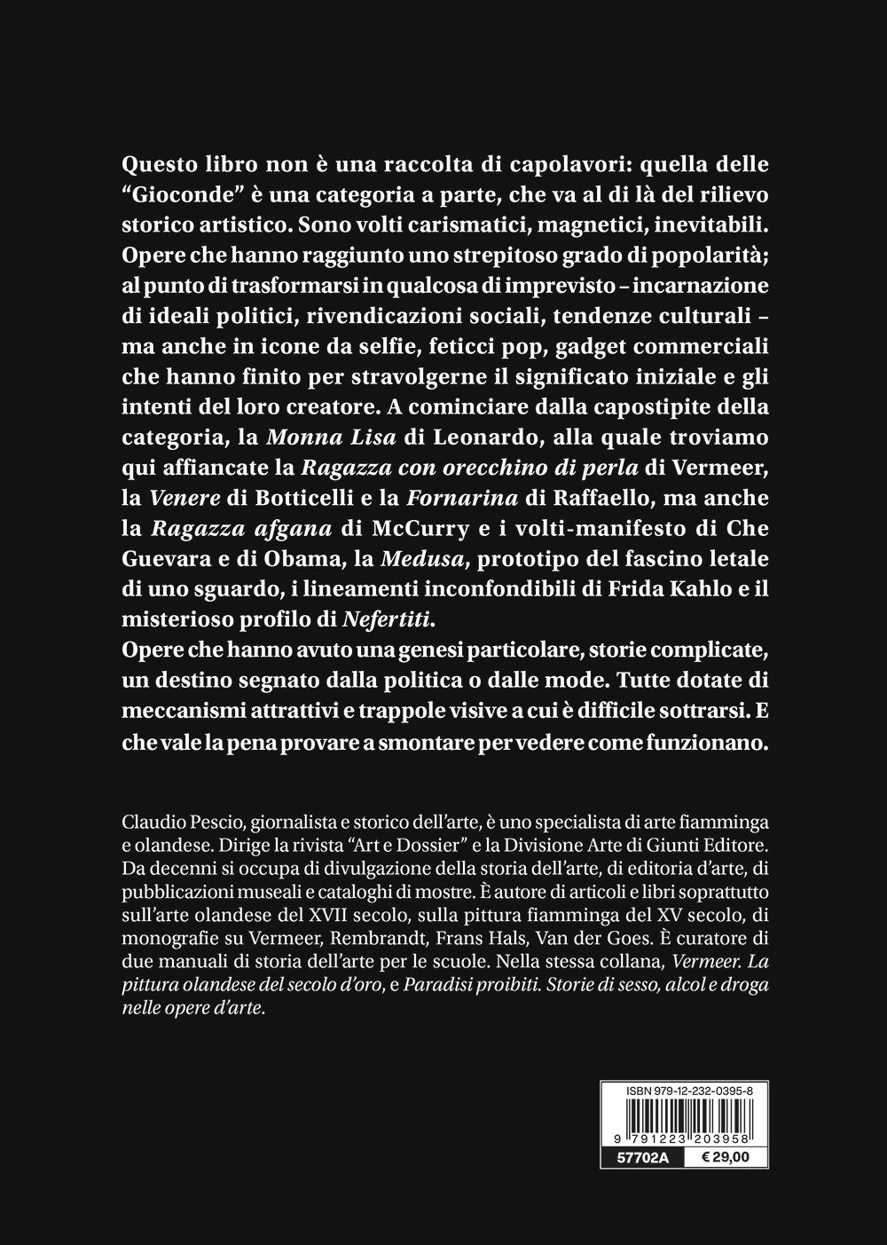 Le Gioconde::Segreti, misteri e meccanismi dei volti che sono diventati icone