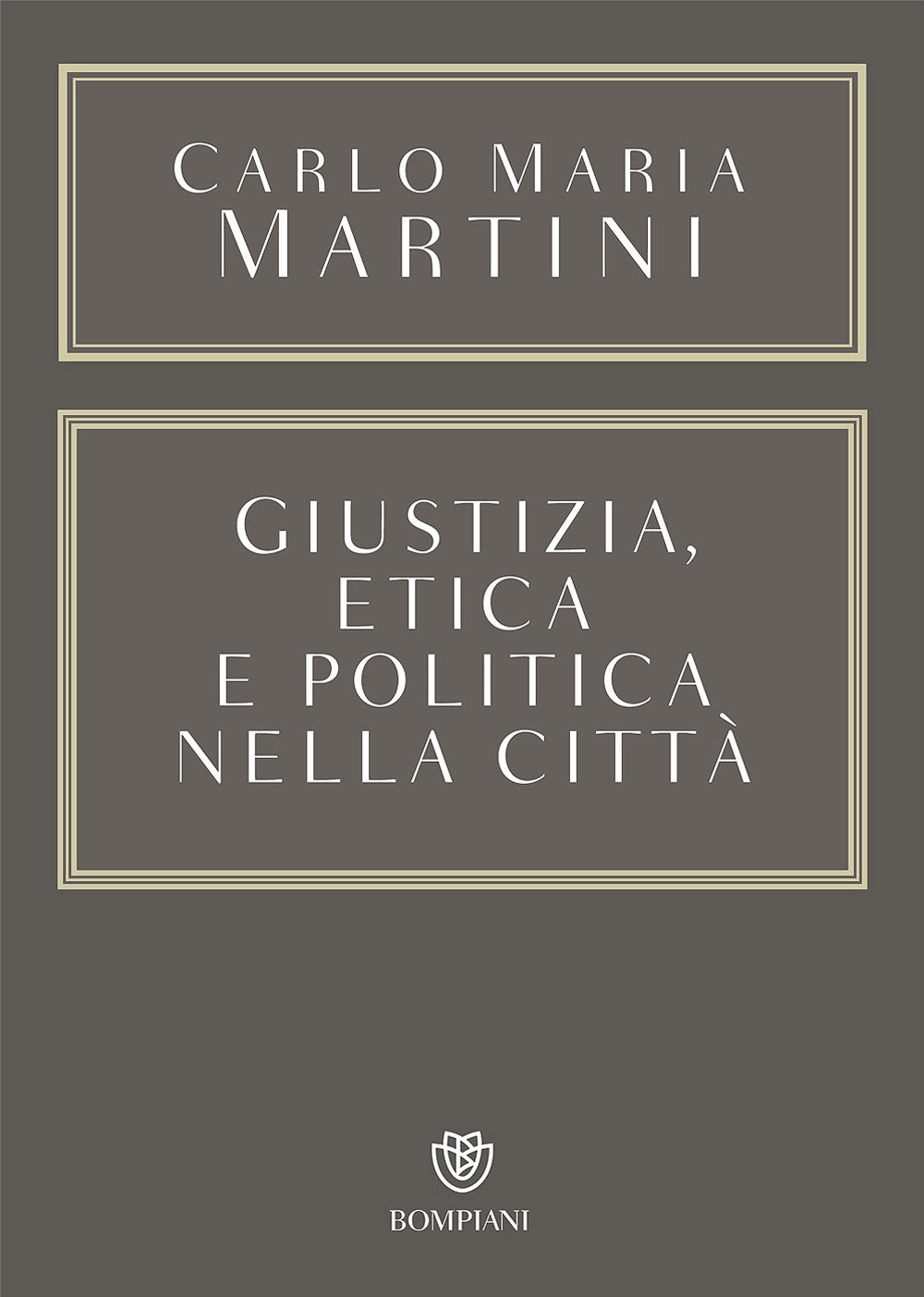 Giustizia, etica e politica nella città