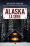 Alaska. La serie