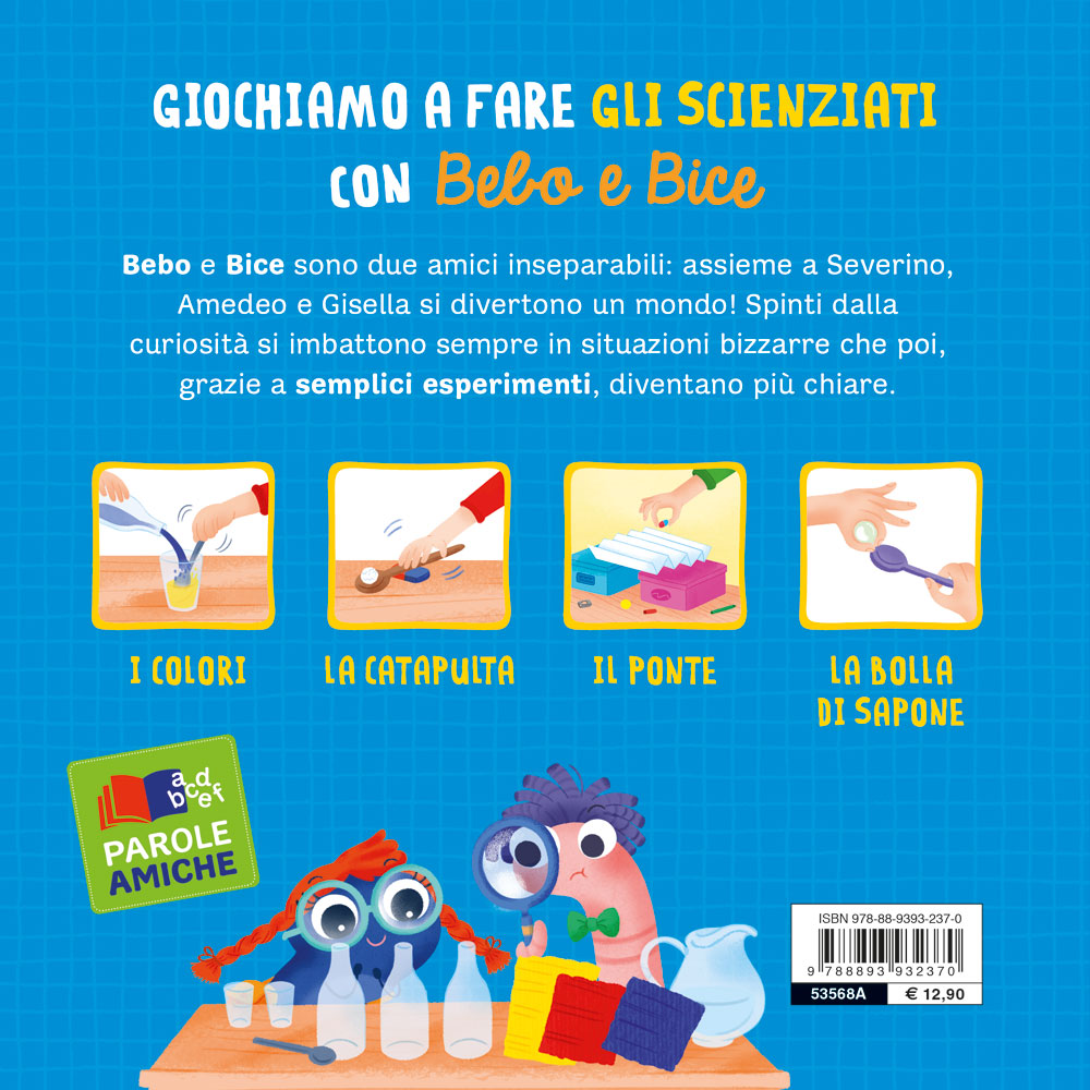 I miei primi esperimenti con Bebo e Bice