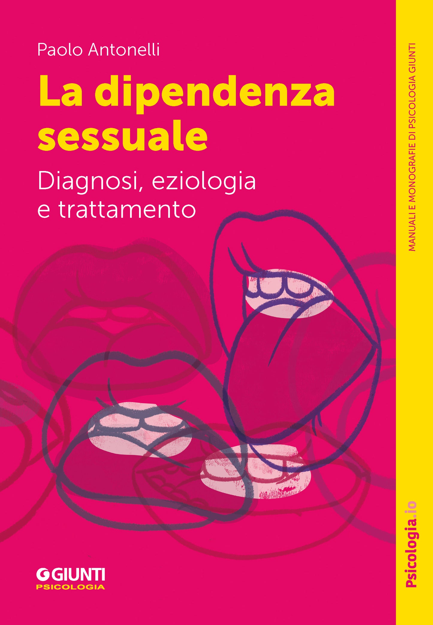 La dipendenza sessuale::Diagnosi, eziologia e trattamento