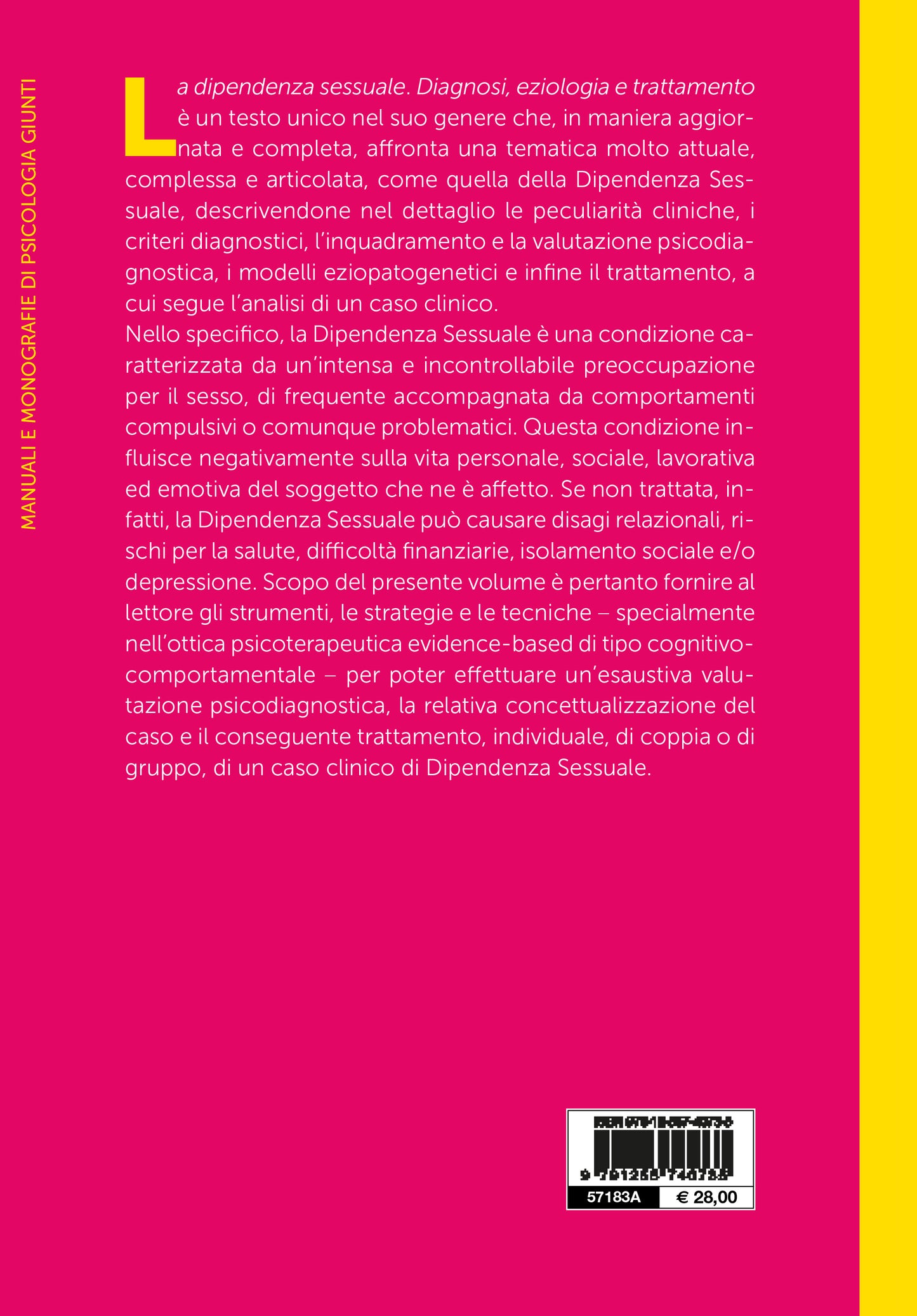 La dipendenza sessuale::Diagnosi, eziologia e trattamento