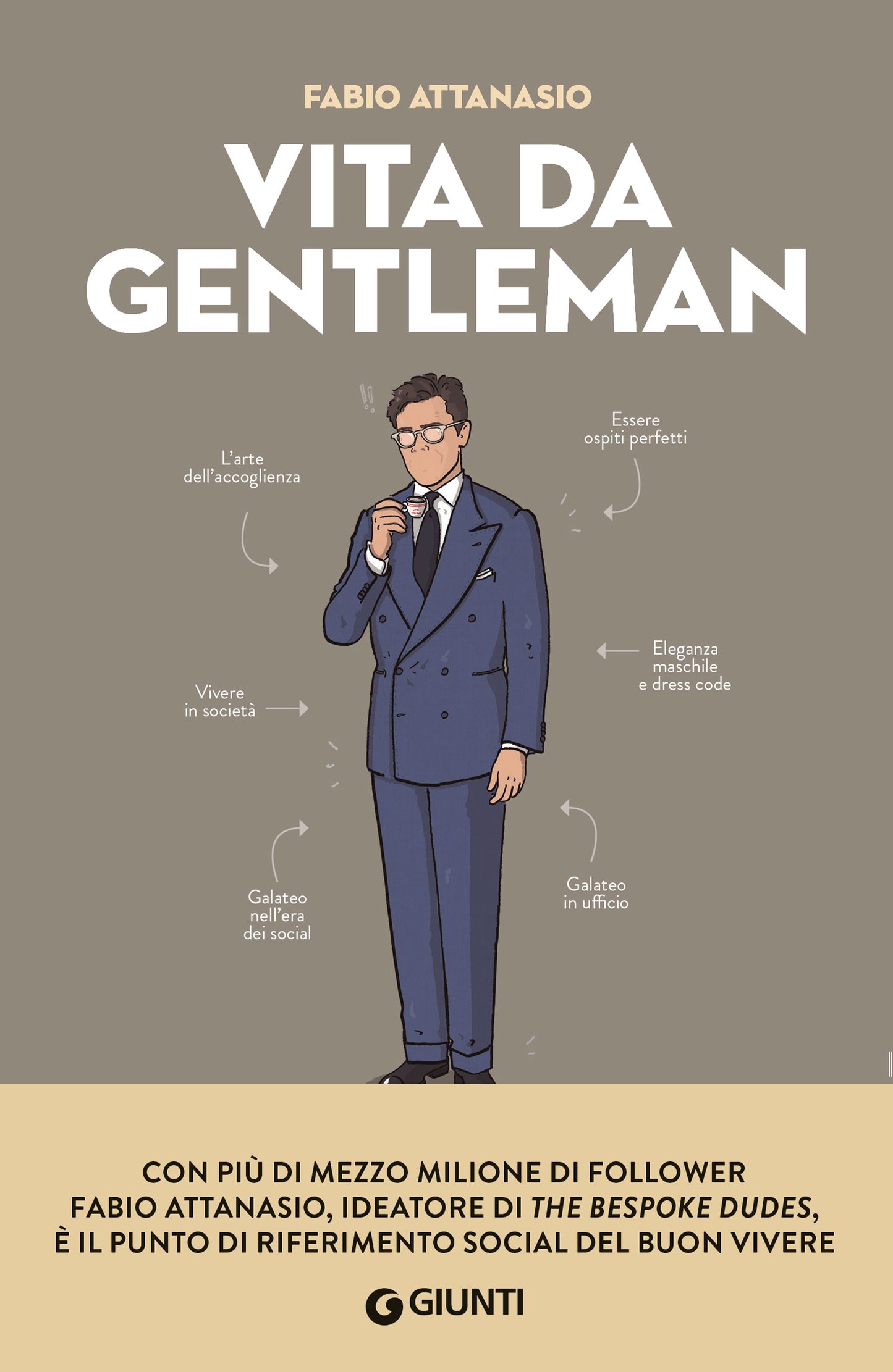 Vita da gentleman::Manuale del buon vivere per l’uomo contemporaneo