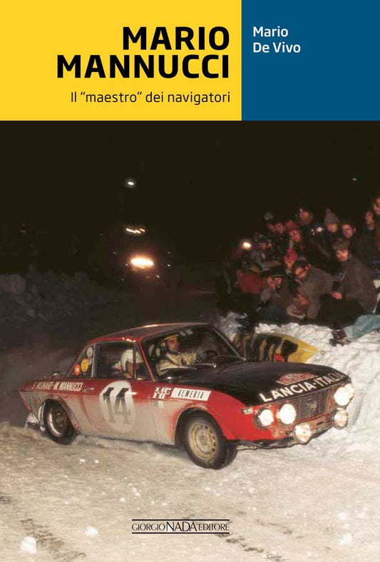 Mario Mannucci::Il “Maestro” dei navigatori