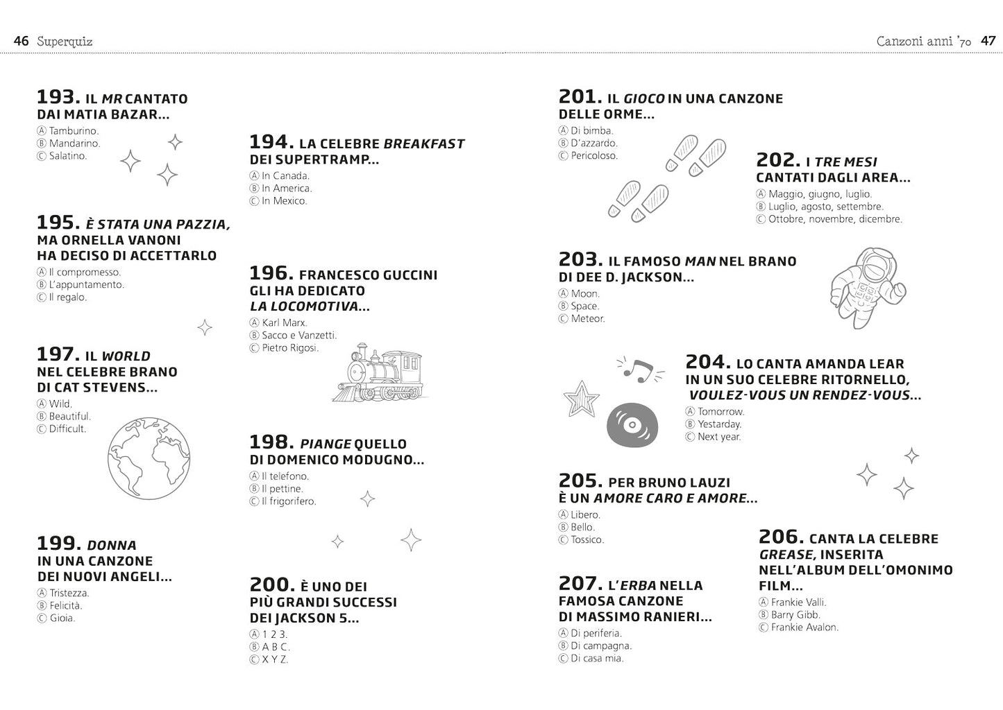 Super quiz canzoni::400 domande per una sfida all'ultima nota