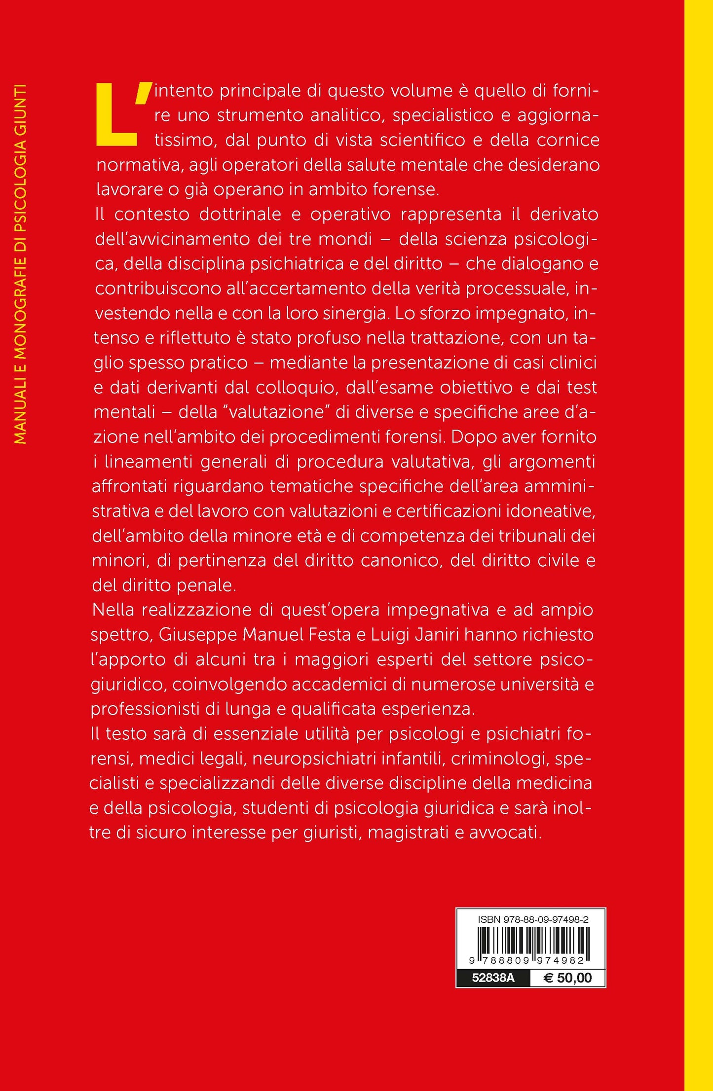 La valutazione psicologica e psichiatrica in ambito forense