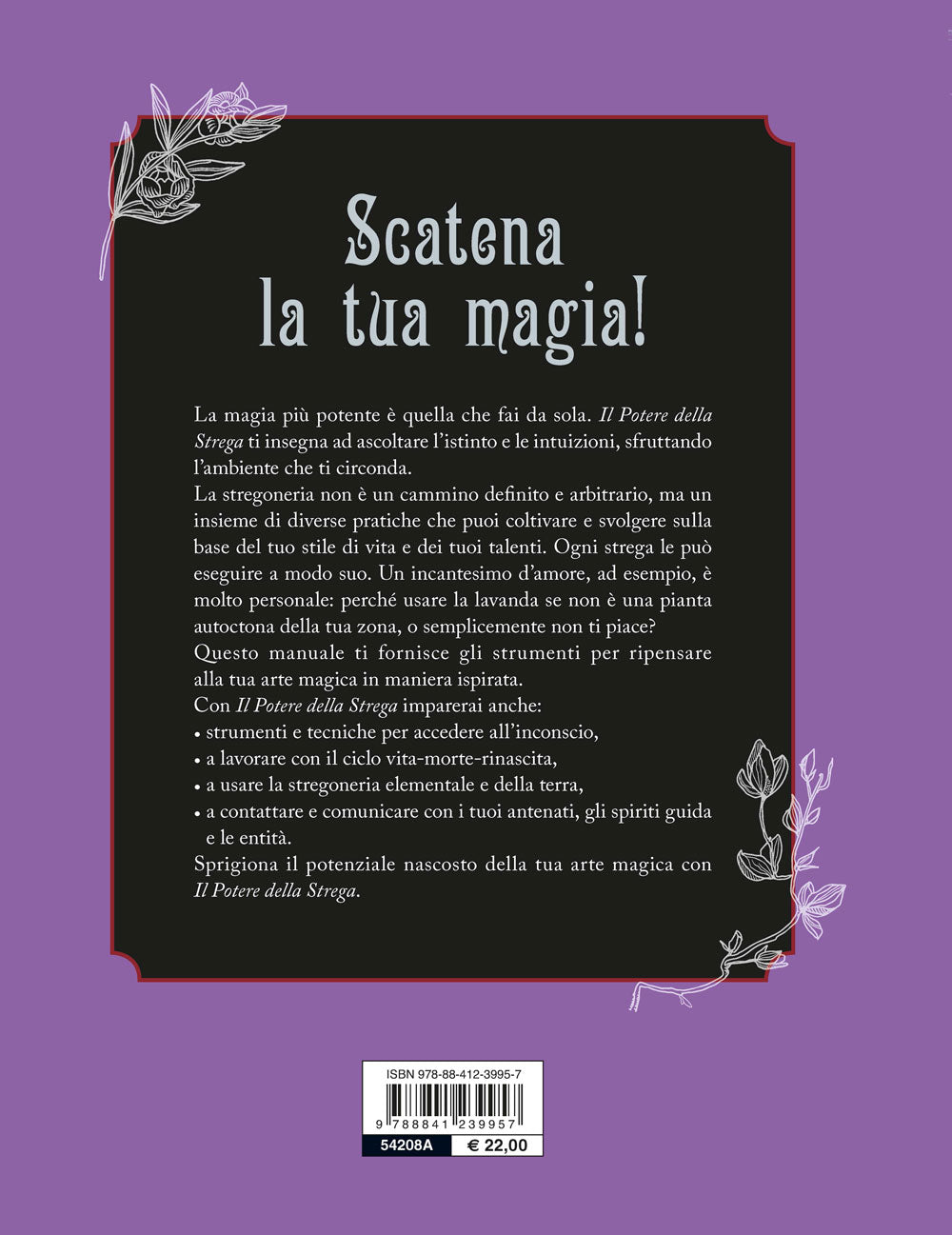 Il potere della strega::Libera il tuo istinto, la tua arte, la tua magia.